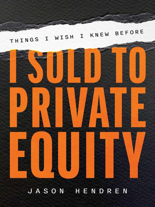Cover image for Things I Wish I Knew Before I Sold to Private Equity